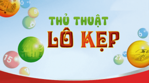 Bắt lô kép hôm nay theo đầu đuôi